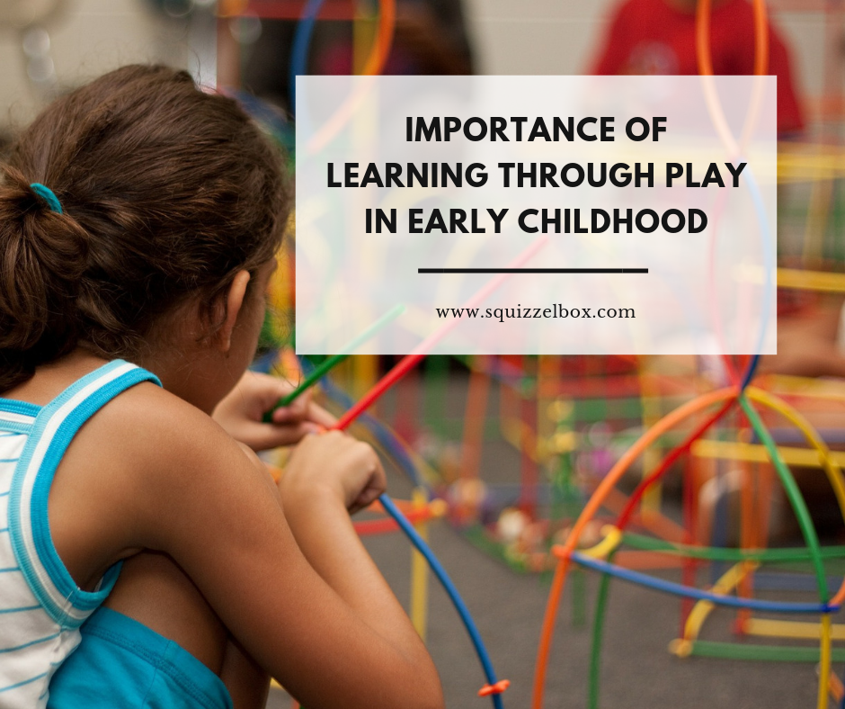 Importance of Learning Through Play in Early Childhood